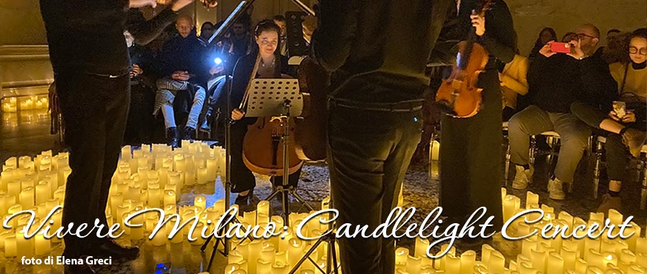 Vivere Milano: il Candlelight Concert