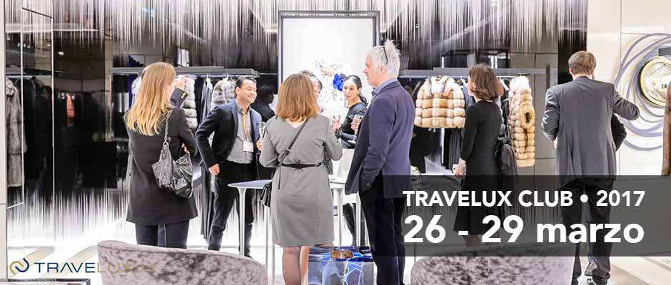 Travelux club 2017: solo il meglio dei servizi per i viaggi di lusso