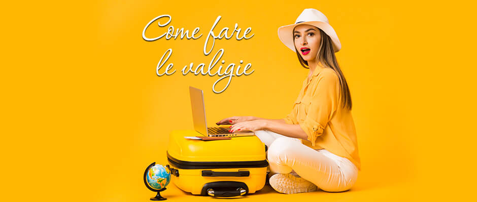 Fare le valigie è fonte di stress? Ecco qualche consiglio! Fare le valigie è fonte di stress? Ecco qualche consiglio!