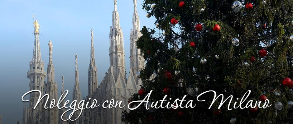 Noleggio con Autista Milano: con Noi il Natale ha Tutto un Altro Stile